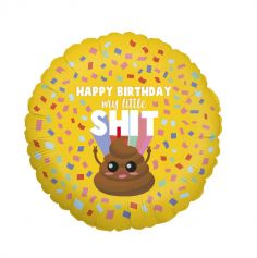 Ballon - Happy Birthday My Little Shit