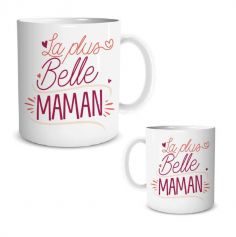 Mug " La Plus Belle Maman "