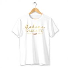 t-shirt femme madame parfaite taille au choix | jourdefete.com