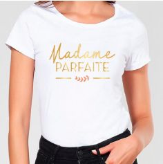 T-shirt pour femme Madame Parfaite - Taille au Choix